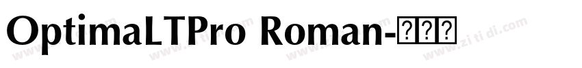 OptimaLTPro Roman字体转换 OptimaLTPro Roman字体转换